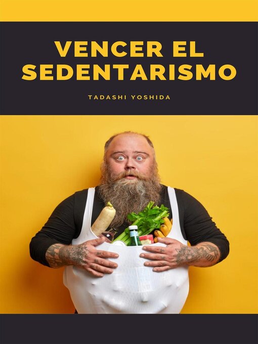 Title details for Vencer el sedentarismo by Tadashi Yoshida - Available